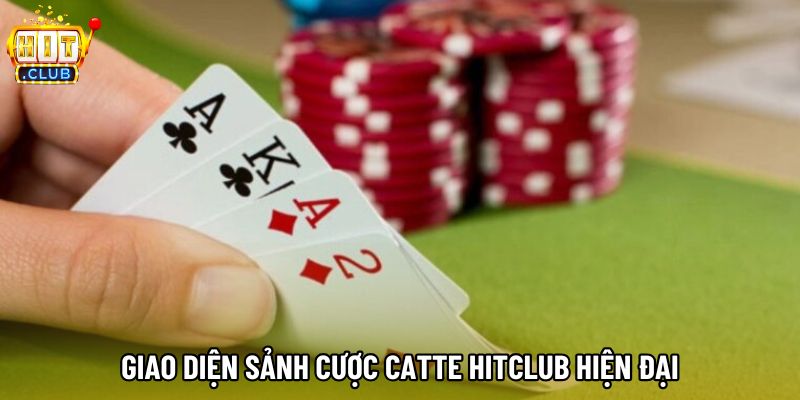 Giao diện sảnh cược Catte hitclub hiện đại